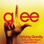 Pochette Defying Gravity (Chris Colfer solo version)