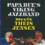 Pochette Papa Bue's Viking Jazzband meets Theis Jensen