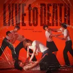 Pochette LXVE to DEATH