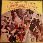 Pochette The Greatest Operettas of Gilbert and Sullivan