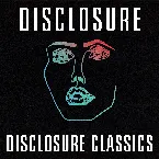 Pochette Disclosure Classics