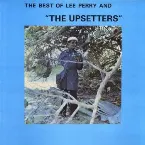 Pochette The Best of Lee Perry and "The Upsetters"