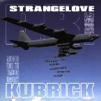 Pochette Dr. Strangelove… Music From the Films of Stanley Kubrick