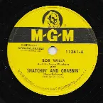 Pochette Snatchin' and Grabbin' / I Want to Be Wanted