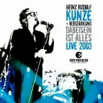 Pochette Dabeisein ist alles: Live 2003