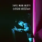 Pochette Jaye Man Nisti (Live in Tehran 2019)