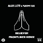Pochette Believer (Frontliner remix)