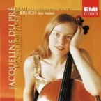 Pochette Brahms: Cello Sonatas nos. 1 & 2 / Bruch: Kol Nidrei