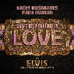 Pochette Can’t Help Falling in Love (from ELVIS: Original Motion Picture Soundtrack DELUXE EDITION)