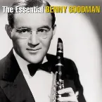 Pochette The Essential Benny Goodman