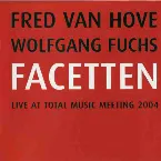 Pochette Facetten: Live at Total Music Meeting 2004