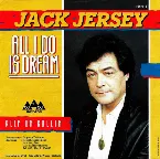 Pochette All I Do Is Dream / Keep On Rollin’