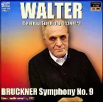 Pochette WALTER conducts Bruckner, Symphony No. 9 (1959)