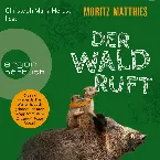 Pochette Der Wald ruft - Erdmännchen-Krimi, Band 6