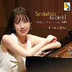 Pochette Scriabin Recital I: Complete Piano Sonatas, Vol. 1