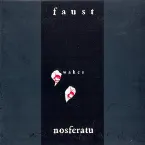 Pochette Faust Wakes Nosferatu