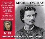Pochette Contre-histoire de la Philosophie, Volume 13 : La Construction du Surhomme