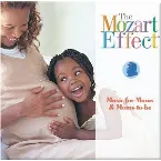 Pochette The Mozart Effect: Music for Moms & Moms-to-be / Don Campbell