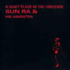 Pochette A Quiet Place in the Universe