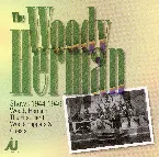 Pochette The Woody Herman Shows 1944-46