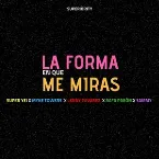 Pochette La forma en que me miras
