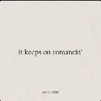 Pochette It Keeps On Romancin'