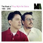 Pochette The Music of They Might Be Giants: 1986–2013