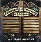 Pochette Country & Western Classics: George Jones