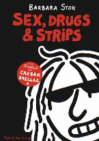 Pochette Sex, Drugs & Strips