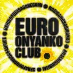 Pochette EURO おニャン子