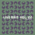 Pochette Live Bait, Vol. 22