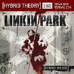 Pochette Hybrid Theory: Live at Download Festival 2014