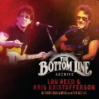 Pochette The Bottom Line Archive: Lou Reed & Kris Kristofferson in Their Own Words With Vin Scelsa