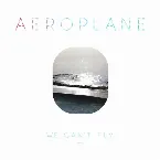 Pochette We Can’t Fly