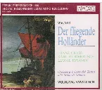 Pochette Der fliegende Holländer (Orchestra e Coro del Teatro alla Scala feat. conductor Wolfgang Sawallisch, singers Crass, Ridderbusch, Rysanek)