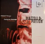 Pochette Piazzolla & Cello Passion