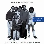 Pochette Esco dal mio corpo e ho molta paura (Gli inediti 1979-1986)