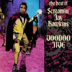 Pochette Voodoo Jive: The Best of Screamin’ Jay Hawkins