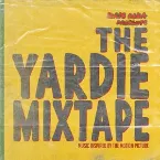 Pochette Idris Elba Presents: The Yardie Mixtape