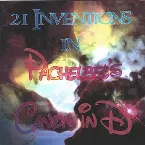 Pochette 21 Inventions of Pachelbel's Canon In D