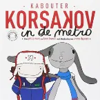 Pochette Kabouter Korsakov in de metro