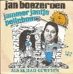 Pochette Jammer Jantje Pelleboer / Als ik had geweten
