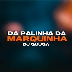 Pochette Da Palinha da Marquinha