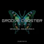 Pochette Groove Coaster Zero オリジナルサウンドトラック