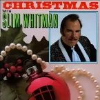 Pochette Christmas With Slim Whitman