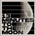 Pochette 13 Minutes to the Moon