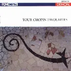 Pochette Your Chopin Favourites