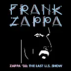 Pochette Zappa ’88: The Last U.S. Show