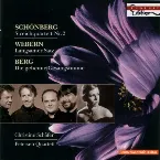 Pochette Schönberg: Streichquartett Nr. 2 / Webern: Langsamer Satz / Berg: Die geheime Gesangstimme