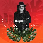 Pochette Obrigado Tom Zé